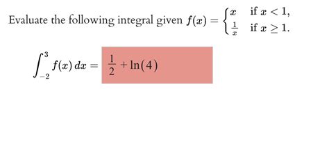 Solved Uate The Following Integral Given F X Xx If X