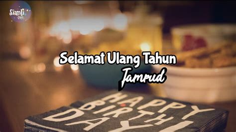 Selamat Ulang Tahun Jamrud Lirik Lagulawas YouTube