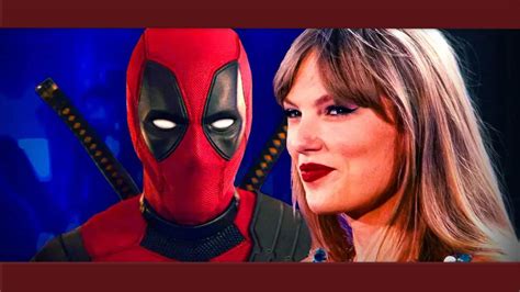 Deadpool Ryan Reynolds Indica Taylor Swift Para Substituí Lo No Papel