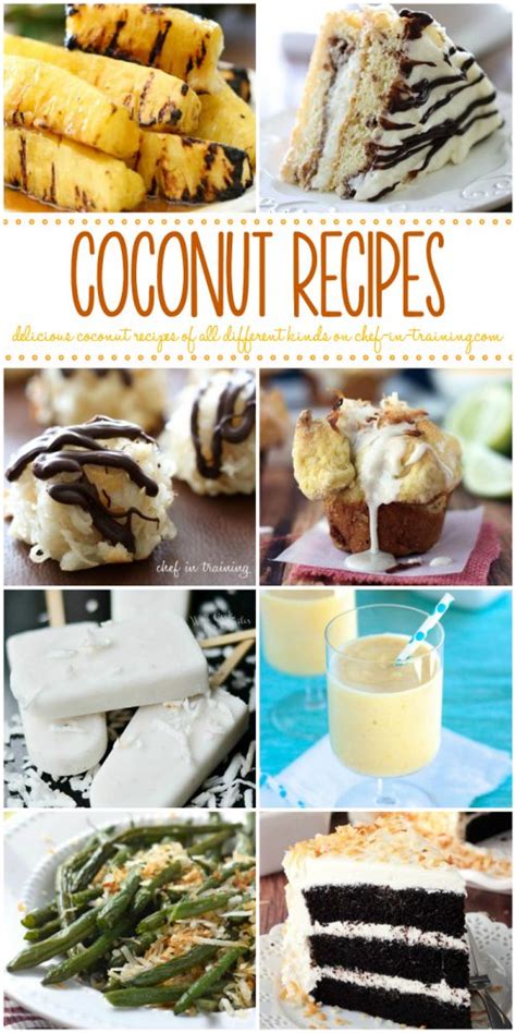 50 Coconut Recipes of All Kinds - Chef in Training