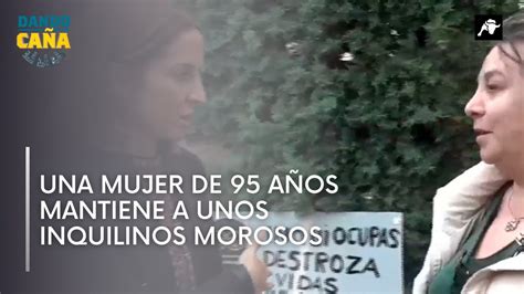 Una Mujer De A Os Mantiene A Unos Inquilinos Morosos Y No Puede