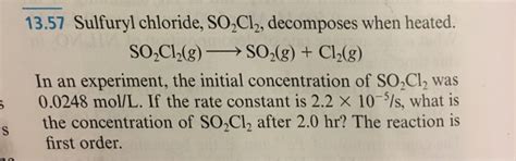 Solved 1357 Sulfuryl Chloride Soci2 Decomposes When