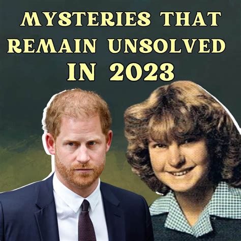 In 2023, These Are the Biggest Unsolved Mysteries That Are Still Left ... 