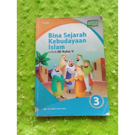 Jual Bina Sejarah Kebudayaan Islam Untu Mi Kelas V Jilid Kurikulum