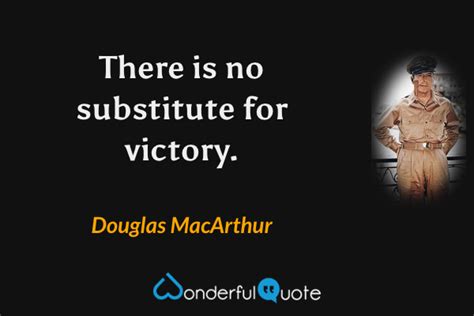 Douglas MacArthur Quotes - WonderfulQuote