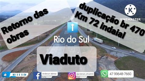 Duplicação BR 470 KM 72 INDAIAL Viaduto YouTube