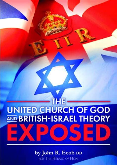 The United Church Of God And British Israel Theory Exposed The Herald Of Hope