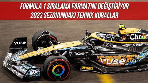 FORMULA 1 SIRALAMA TURLARINI DEĞİŞTİRİYOR F1 2023 Sezonundaki Teknik