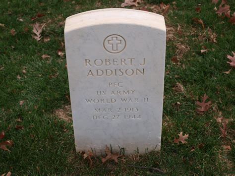 Pfc Robert J Addison 1913 1944 Find A Grave Memorial