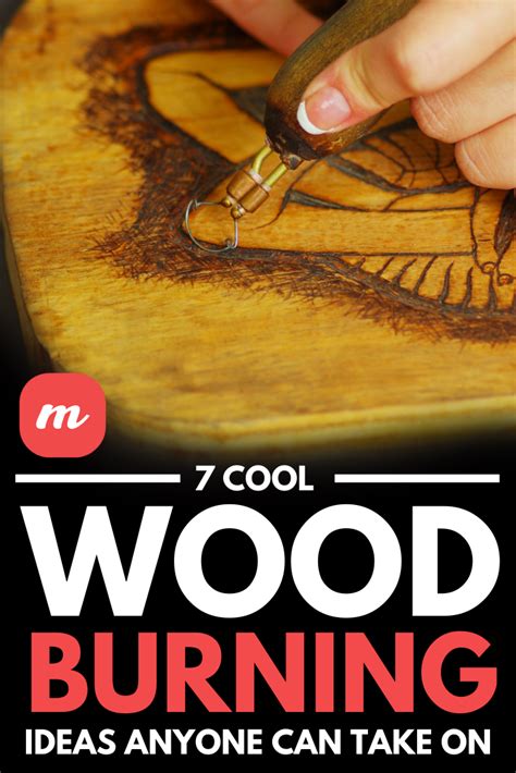 Amazing Wood Burning Ideas And Tips Artofit