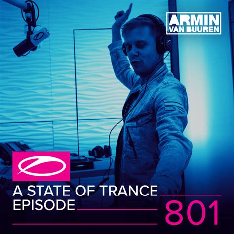 A State Of Trance Episode 801 By Armin Van Buuren ASOT Radio On Spotify