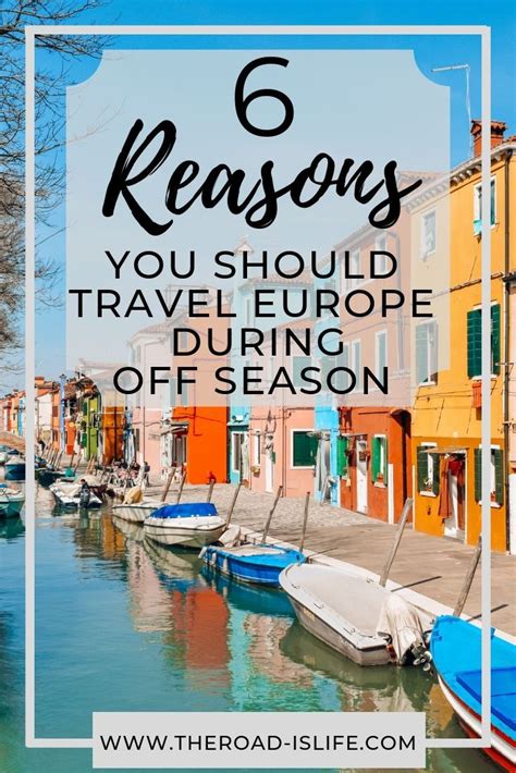 When Is The Best Time To Visit Europe The Road Is Life Europe