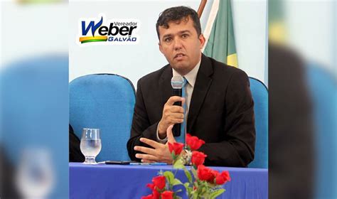 Vereador Weber Galvão Pede Cassação Do Prefeito De Tucuruí