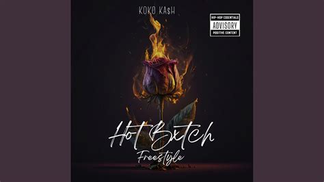 Hot Bitch Freestyle YouTube