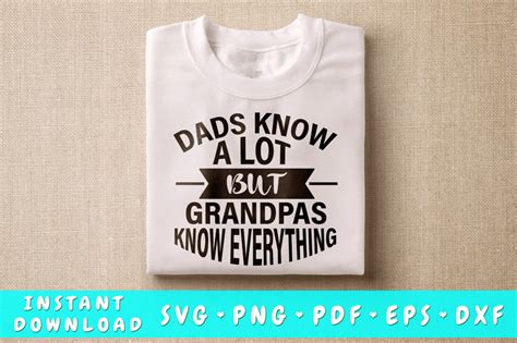 Dads Know A Lot But Grandpas Know Everything Svg So Fontsy