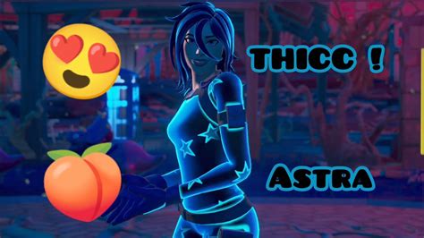 Astra Is Thicc Fortnite Booty Showcase Youtube