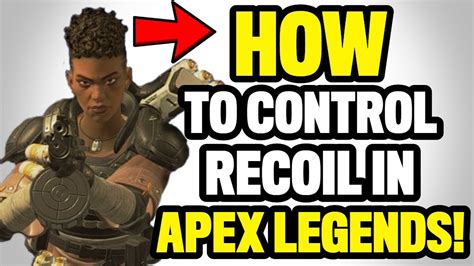 How To Control Recoil In Apex Legends Easy Tips Youtube