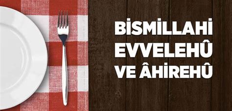 Bismillahi Evveleh Ve Hireh Ne Demek Slam Ve Hsan