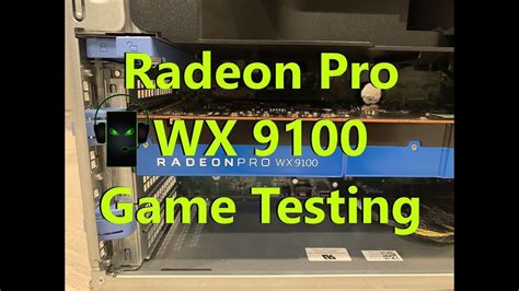 Radeon Pro Wx Pc Game Testing Youtube