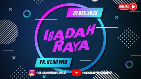 Ibadah Raya Desember Youtube