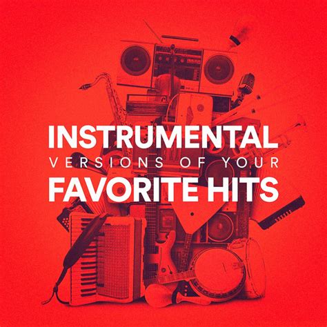 Instrumental Versions Of Your Favorite Hits Album By Instrumental