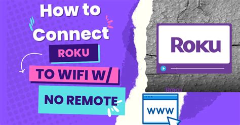 How To Connect Roku And Roku Tv To Wifi Without Remote 2024