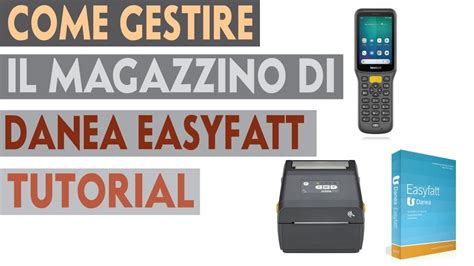 Come Gestire Il Magazzino Di Danea Easyfatt Tutorial Youtube