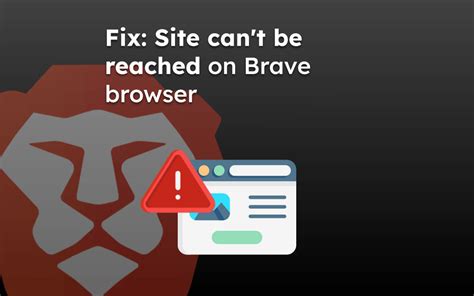 How To Fix This Site Cant Be Reached On Brave Computer