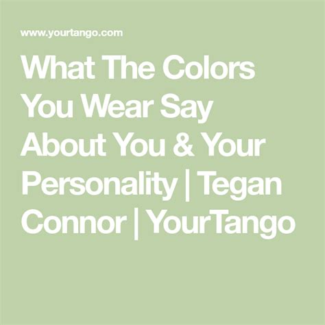 What The Colors You Wear Secretly Say About Your Personality