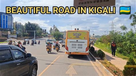 Kigali City Tour 2023 L Welcome To Rwanda🇷🇼 Kicukiro To Kigali Downtown