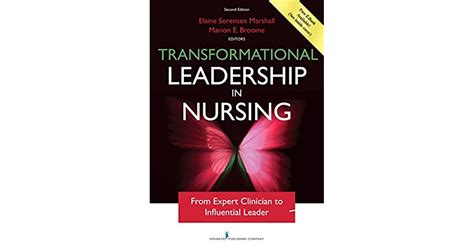 Transformational Leadership In Nursing Second Edition From Expert