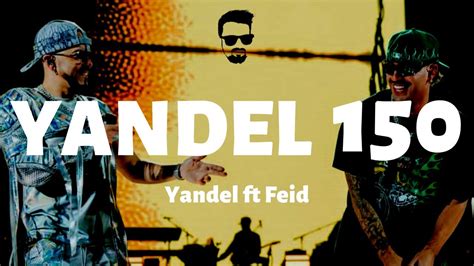 Yandel Ft Feid Yandel Letra Lyrics Youtube