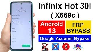 Infinix Hot 30i Frp Bypass 2024 Without Pc Android 13 Infinix X669c