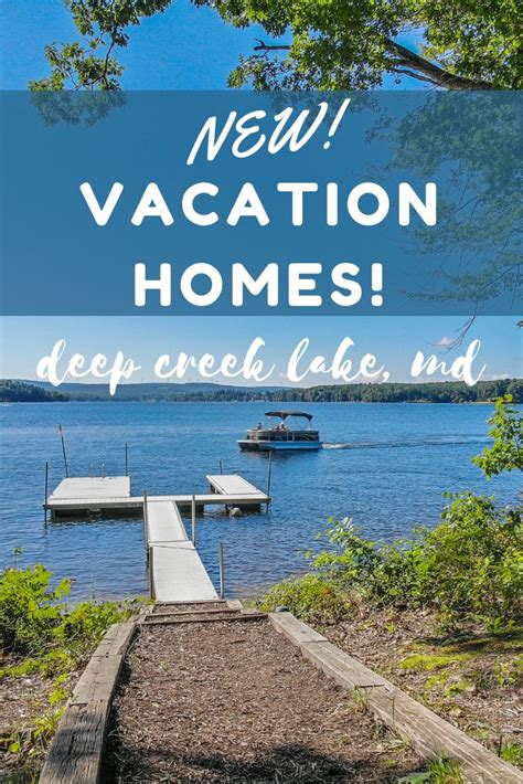 Browse New Vacation Homes at Deep Creek Lake | Deep creek lake, Lake vacation, Vacation