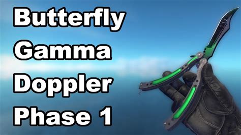 Butterfly Gamma Doppler Phase 1 Csgo Skin Showcase Youtube