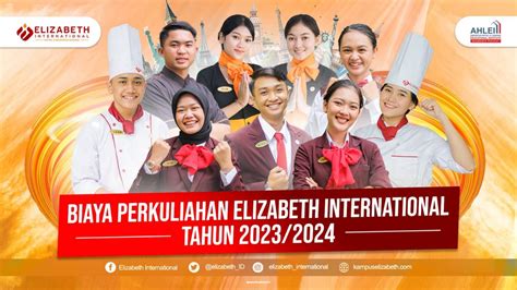 Biaya Kuliah Perhotelan Di Elizabeth International Tahun Ajaran 2023