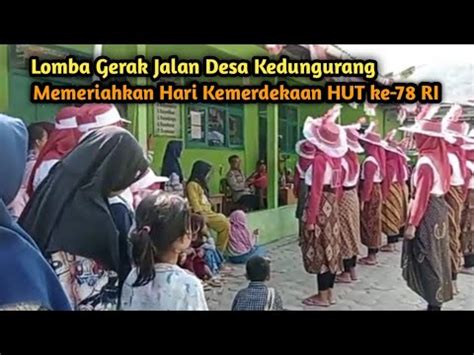 Lomba Gerak Jalan Memeriahkan Hari Kemerdekaan HUT Ke 78 RI Desa