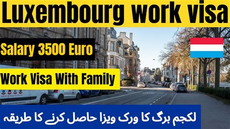 Luxembourg Country Work Visa Luxembourg Ka Visa Kaise Apply