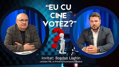 Local Bogdan Loghin Explica Cine Il Ataca Cei Care Au Pus Mana Pe