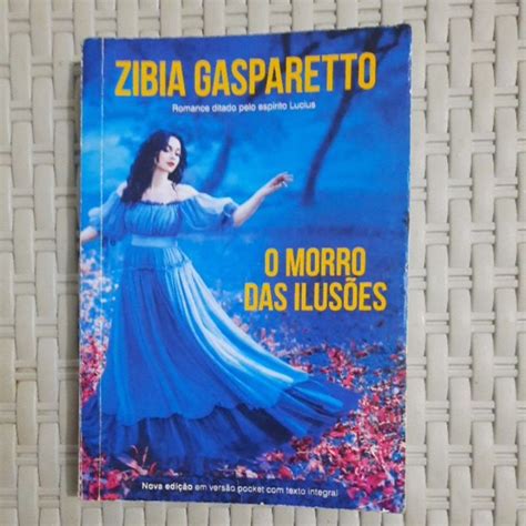 Livro De Bolso O Morro Das Ilus Es Zibia Gasparetto Shopee Brasil