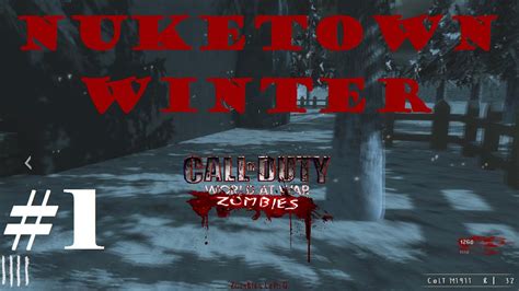 Parte 1 Nuketown Winter Custom Map 2 Call Of Duty World At War