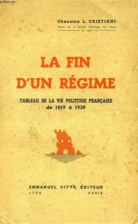 LA FIN D UN REGIME TABLEAU DE LA VIE POLITIQUE FRANCAISE DE 1919 A