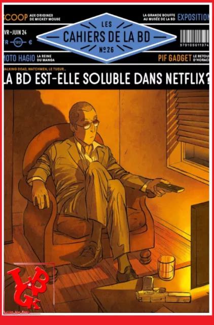 LES CAHIERS DE LA BD 26 Avril 2024 Vagator La BD Soluble Dans Netflix