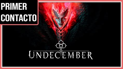 PRIMER CONTACTO UNDECEMBER Gameplay Español PC YouTube