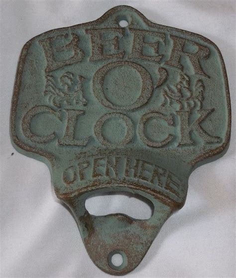 Cast Iron Beer O Clock Wall Bar Rustic Beer Soda Bottle Opener Large