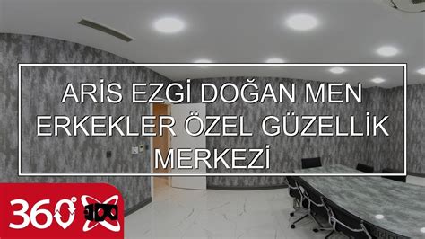 ARİS EZGİ DOĞAN MEN ERKEKLER ÖZEL GÜZELLİK MERKEZİ YouTube