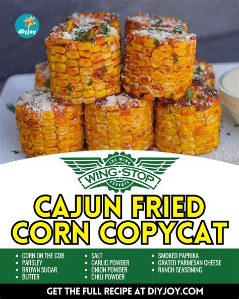 Wingstop Cajun Fried Corn Copycat Recipe