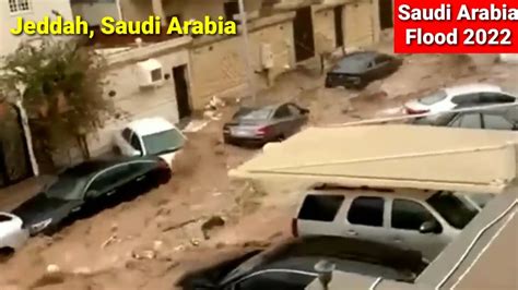 Jeddah Saudi Arabia Flood November 2022 Heavy Rain In Jeddah Youtube