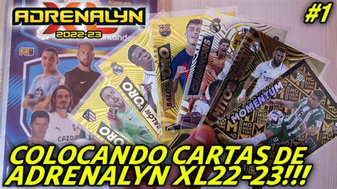 COLOCANDO CARTAS De ADRENALYN XL 2022 23 LIGA SANTANDER YouTube