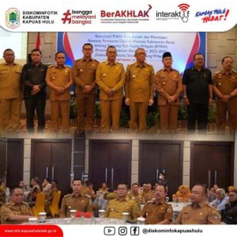 Bupati Kapuas Hulu Hadiri Konsultasi Publik Penyusunan Dan Penetapan